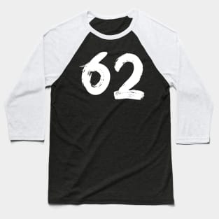 Number 62 Baseball T-Shirt